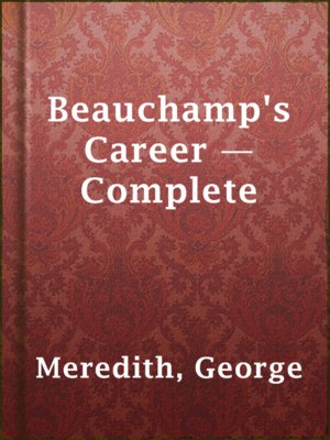 cover image of Beauchamp's Career — Complete